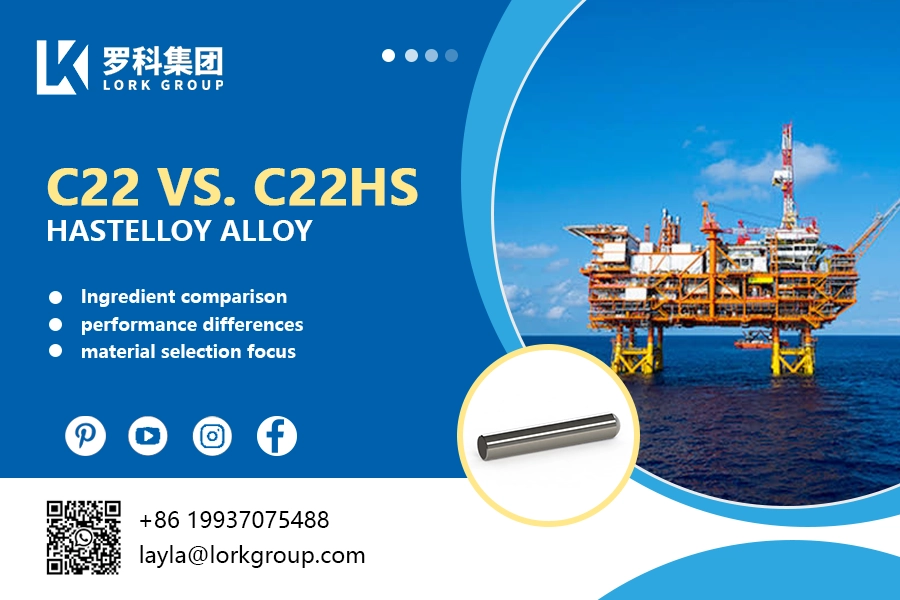 Hastelloy C-22 VS. C-22HS – Marine Engineering